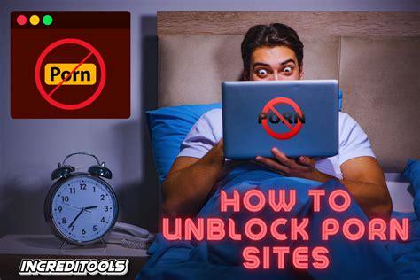 unblock por|Unblock Porn Websites